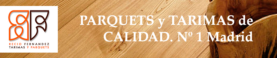 Recio Fdez. Parquet y Tarima Flotante Las Rozas. Instalaci&oacute;n de Tarimas y Parquets en Las Rozas. Ofertas Tarima y Parquet Las Rozas. Acuchillado, Lijado, Barnizado Parquet Las Rozas. Restauraci&oacute;n de Parquet e Instalaci&oacute;n art&iacute;stica.